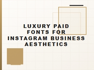 Elevated Instagram Typography with Premium Paid Fonts