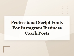 Script Fonts for Professional Business Coaches
